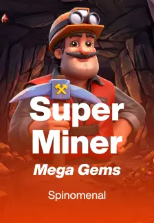 Super Miner - Mega Gems