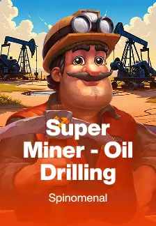 Super Miner - Oil Drilling