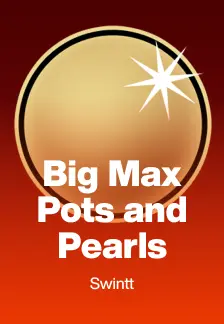 Big Max Pots and Pearls