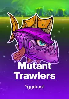 Mutant Trawlers