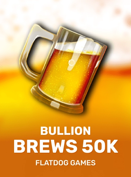 Bullion Brews 50K game tile
