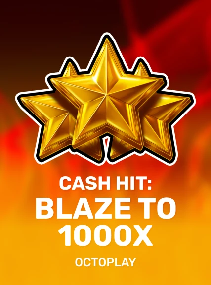 Cash Hit: Blaze to 1000x game tile