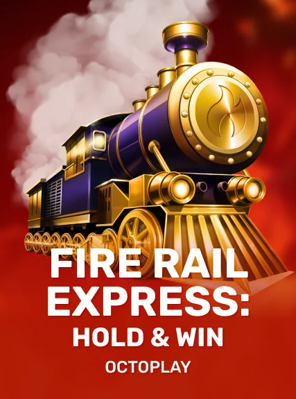 Fire Rail Express: Hold & Win game tile