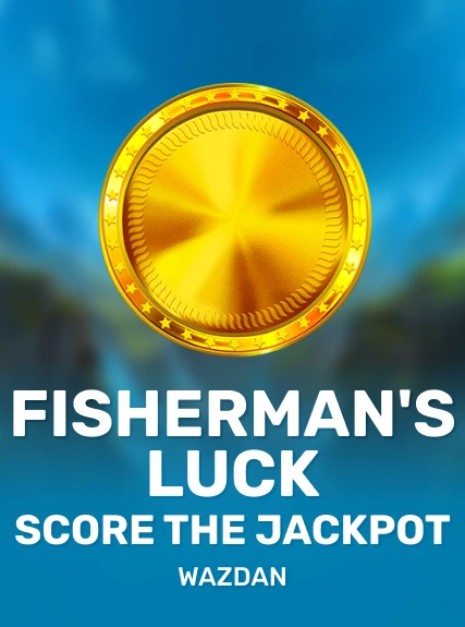 Fisherman's Luck Score the Jackpot game tile