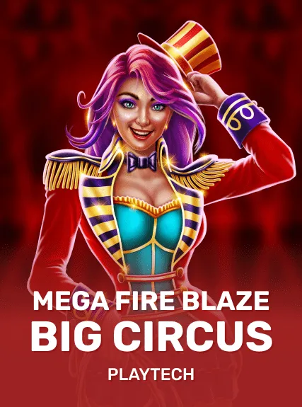 Mega Fire Blaze: Big Circus game tile