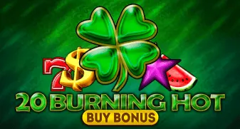 20 Burning Hot Buy Bonus