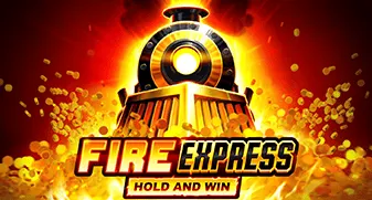 Fire Express: Hold & Win