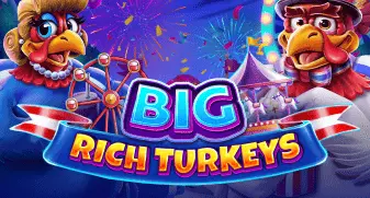 Big Rich Turkeys