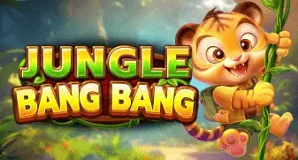 JUNGLE BANG BANG