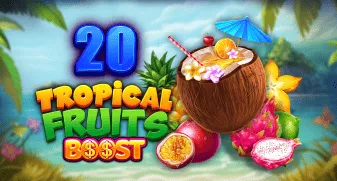 20 Tropcial Fruits Boost