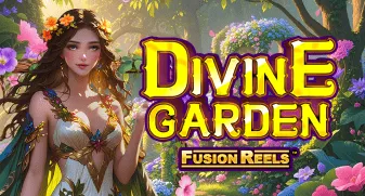 Divine Garden Fusion Reels