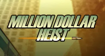 Million Dollar Heist Xtreme