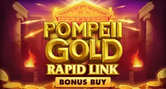 Pompeii Gold: Rapid Link Bonus Buy