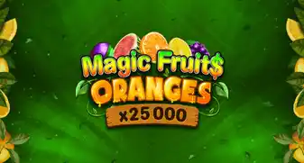 Magic Fruit$ Oranges Burning Board
