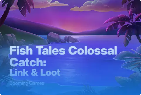 Fish Tales Colossal Catch: Link & Loot