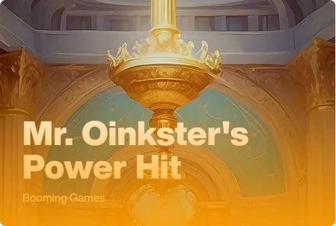 Mr. Oinkster's Power Hit