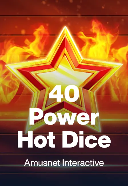 40 Power Hot Dice Edition