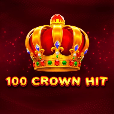 100 Crown Hit