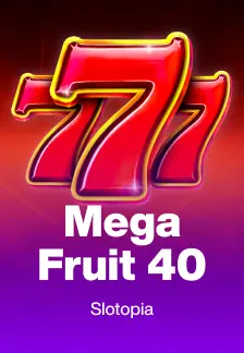 Mega Fruit 40