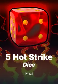 5 Hot Strike Dice