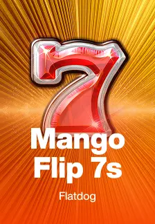 Mango Flip 7s