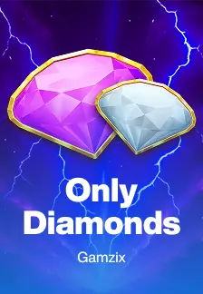 Only Diamonds
