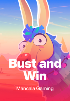Bust and Win