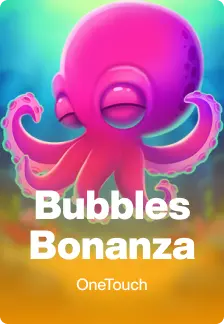 Bubbles Bonanza