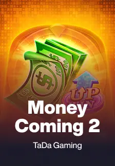 Money Coming 2