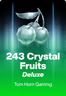 243 Crystal Fruits Deluxe