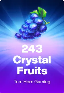 243 Crystal Fruits