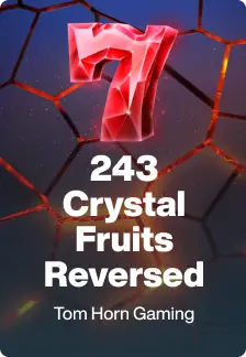 243 Crystal Fruits Reversed