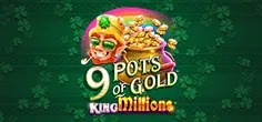 9 Pots of Gold King Millions game tile