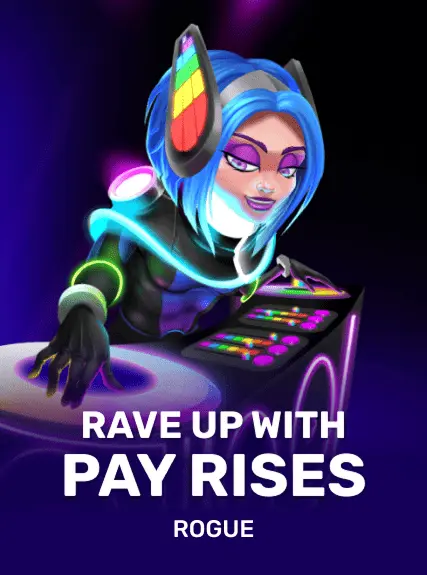 Rave Up with Pay Rises game tile