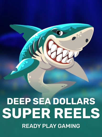 Deep Sea Dollars Super Reels game tile