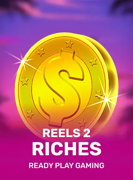 Reels 2 Riches game tile
