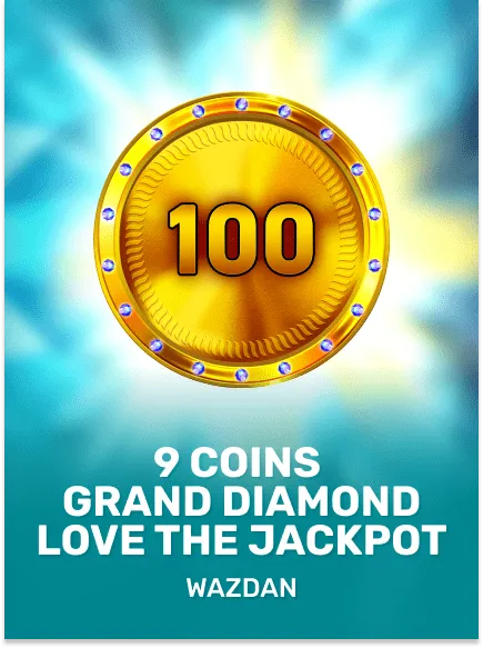 9 Coins Grand Diamond Love the Jackpot game tile