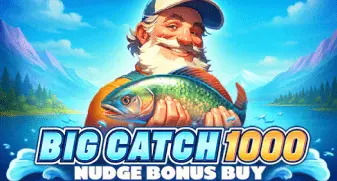 Big Catch 1000 Nudge Bonus Buy game tile