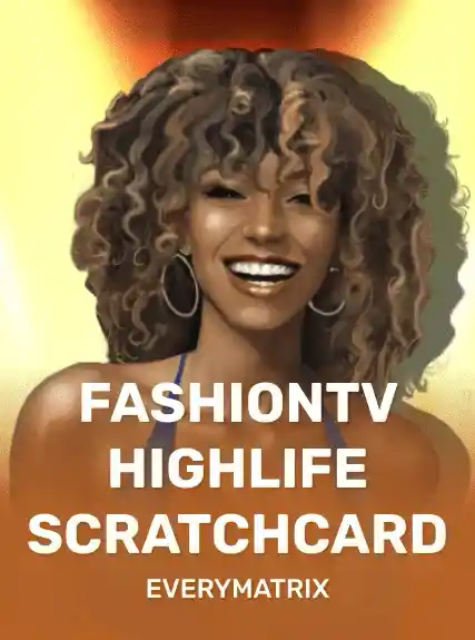 FashionTV Highlife Scratchcard game tile