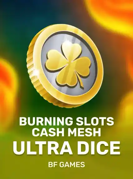 Burning Slots Cash Mesh Ultra Dice game tile