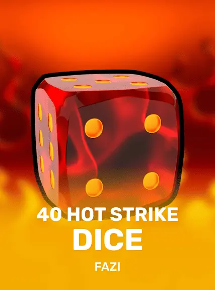 40 Hot Strike Dice game tile