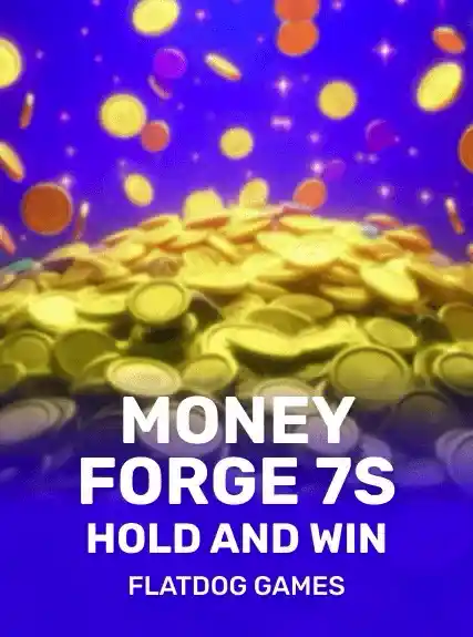 Money Forge 7s Hold and Win game tile