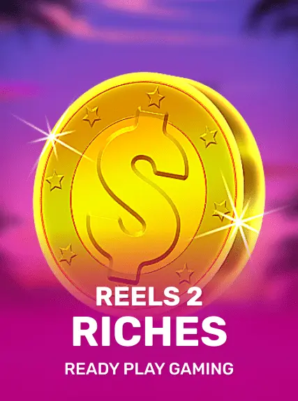 Reels 2 Riches game tile