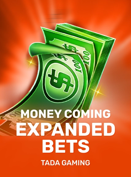 Money Coming Expanded Bets game tile
