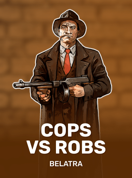 Cops vs Robs