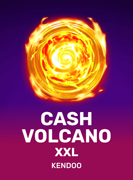 Cash Volcano XXL