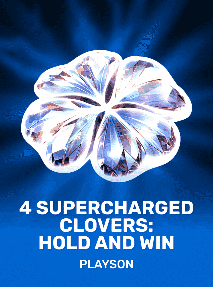 4 Supercharged Clovers: Hold and Win