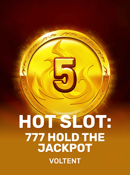 Hot Slot: 777 Hold the Jackpot