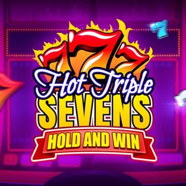 Hot Triple Sevens Hold & Win