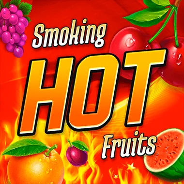 Smoking Hot Fruits